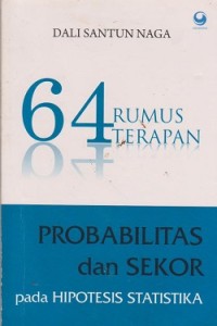 Image of 64 rumus terapan probabilitas dan sekor pada hipotesis statistika