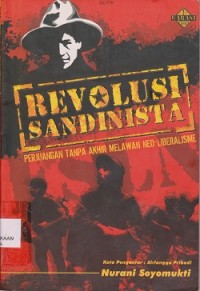 Image of Revolusi Sandinista : perjuangan tanpa akhir melawan neoliberalicme
