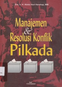 Image of Manajemen & resolusi konflik pilkada