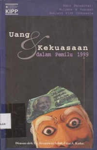 Image of Uang & kekuasaan dalam pemilu 1999