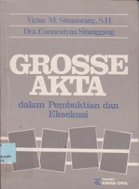 Image of Grosse akta dalam pembuktian dan eksekusi