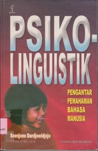 Image of Psikolinguistik : pengantar pemahaman bahasa manusia