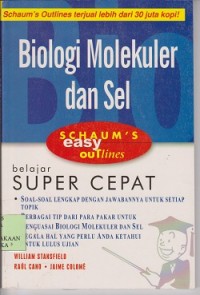 Image of Schaum's outlines biologi molekuler dan sel : belajar super cepat
