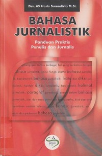 Image of Bahasa jurnalitik : panduan praktis penulis dan jurnalis