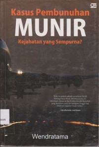 Image of Kasus pembunuhan Munir : kejahatan yang sempurna ?