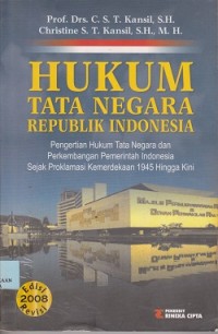 Image of Hukum tata negara Republik Indonesia : pengertian hukum tata negara dan  perkembangan pemerintahan Indonesia sejak proklamasi kemerdekaan 1945 hingga kini