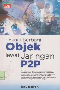 Image of Teknik berbagi objek lewat jaringan p2p