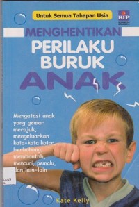 Image of Menghentikan perilaku buruk anak