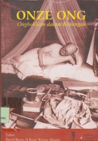 Image of Onze Ong : onghokham dalam kenangan