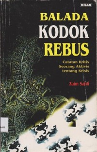 Image of Balada kodok rebus : catatan kritis seorang aktivis tentang krisis