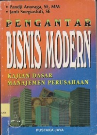 Image of Pengantar bisnis modern : kajian dasar manajemen perusahaan