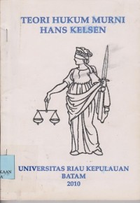 Image of Teori hukum murni : dasardasar ilmu hukum normatif