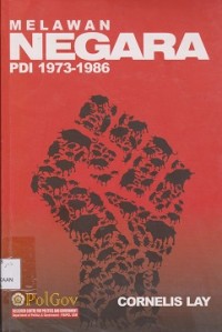 Image of Melawan negara PDI (19731986)