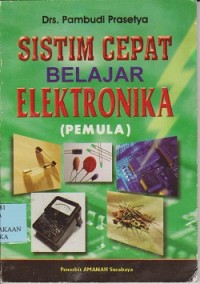 Image of Sistim cepat belajar elektronika (pemula)