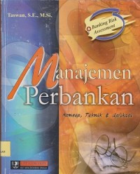 Image of Manajemen perbankan : konsep, teknik & aplikasi