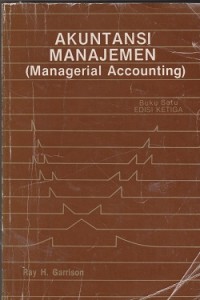 Image of Akuntansi manajemen : konsepkonsep untuk perencanaan, pengendalian, dan pengambilan keputusan