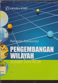 Image of Pengembangan wilayah : konsep dan teori