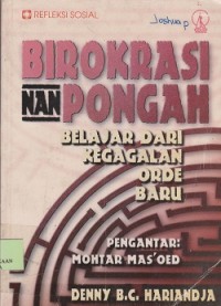 Image of Birokrasi Nan pongah : belajar dari kegagalan orde baru