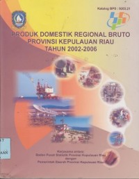 Image of Produk domestik regional bruto provinsi Kepulauan Riau tahun 2002-2006