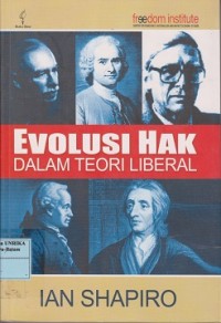 Image of Evolusi hak dalam teori liberal : the evolution of rights in liberal theory