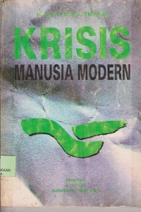 Image of Krisis manusia modern : agama-filsafat-ilmu