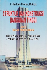 Image of Struktur dan konstruksi bangunan tinggi