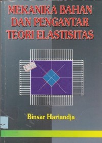 Image of Mekanika bahan dan pengantar teori elastisitas