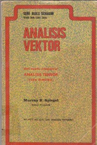 Image of Seri buku schaum teori dan soalsoal analisis vektor dan suatu pengantar : analisis tensor