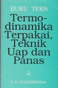 Image of Buku teks termodinamika terpakai, teknik uap dan panas