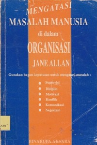 Image of Mengatasi masalah manusia di dalam organisasi