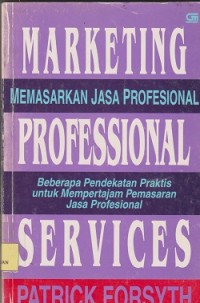 Image of Marketing professional services : memasarkan jasa profesional
