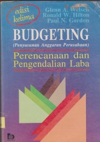Image of Budgeting (penyusunan anggaran perusahaan) : perencanaan dan pengendalian laba