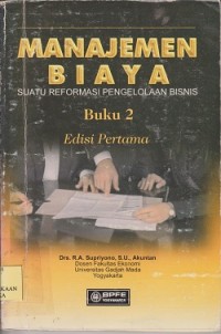 Image of Manajemen biaya : suatu reformasi pengelolaan bisnis