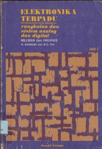 Image of Elektronika terpadu : rangkaian dan sistem analog dan digital