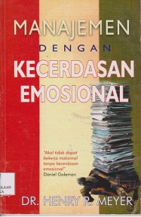 Image of Manajemen dengan kecerdasan emosional
