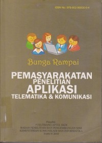 Image of Bunga rampai pemasyarakatan penelitian aplikasi telematika & komunikasi