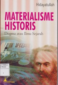 Image of Materialisme historis : dogma atau ilmu sejarah