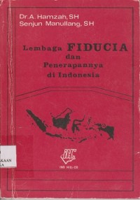 Image of Lembaga fiducia dan penerapannya di Indonesia