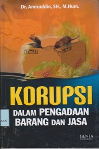Image of Korupsi dalam pengadaan barang dan jasa