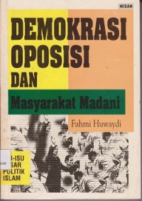 Image of Demokrasi oposisi, dan masyarakat madani