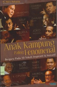 Image of Anak kampung paling fenomenal : berguru pada 10 tokoh inspiratif & inovatif