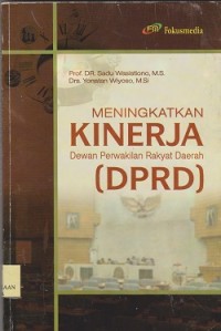 Image of Meningkatkan kinerja Dewan Perwakilan Rakyat Daerah (DPRD)
