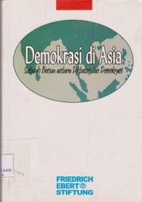 Image of Demokrasi di Asia : sebuah benua antara diktator dan demokrasi