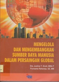 Image of Mengelola dan mengembangkan sumber daya manusia dalam persaingan global