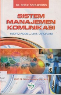 Image of Sistem manajemen komunikasi : teori, model, dan aplikasi