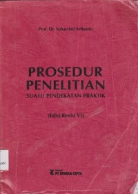 Image of Prosedur penelitian : suatu pendekatan praktik
