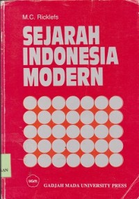 Image of Sejarah Indonesia modern = a history of modern Indonesia