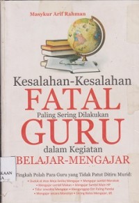 Image of Kesalahan-kesalahan fatal paling sering dilakukan guru dalam kegiatan belajar mengajar