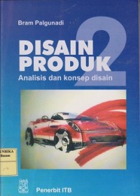 Image of Disain produk 2 : analisis dan konsep disain