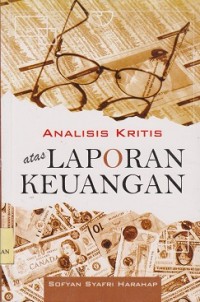 Image of Analisis kritis atas laporan keuangan